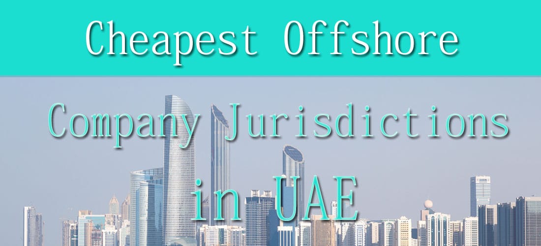 Cheapest Offshore Company Jurisdictions In Uae Alpha Equity Management Consultancy 7297